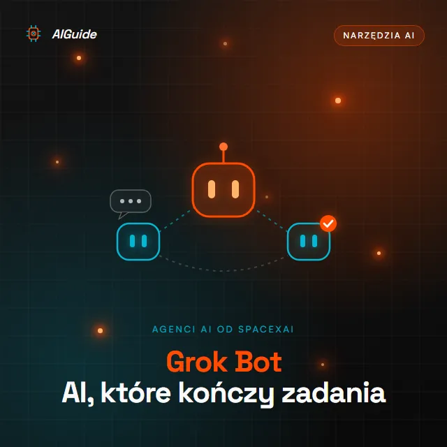 Grok Bot - zespół agentów AI od SpaceXAI, którzy logują się do aplikacji i samodzielnie kończą zadania