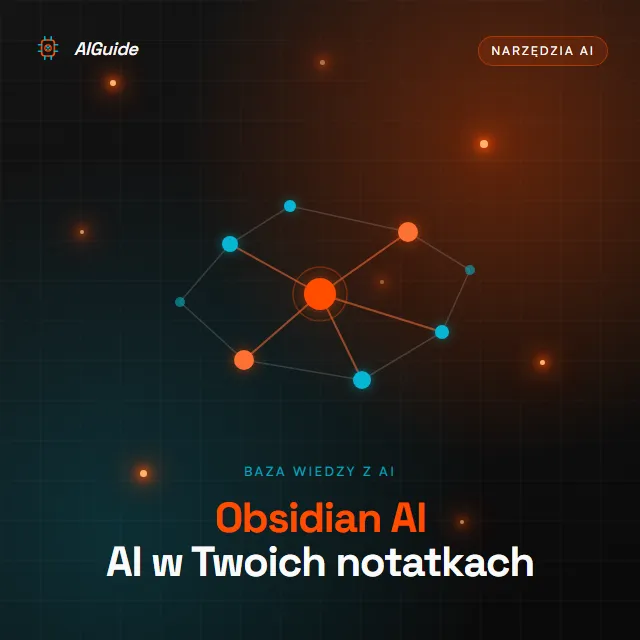Obsidian AI - wtyczki i agenci AI w notatkach i bazie wiedzy Obsidiana
